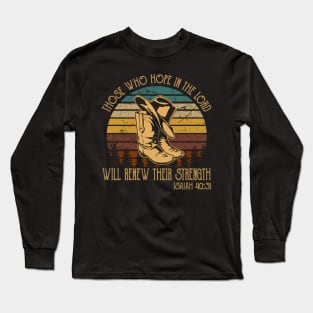 Those Who Hope In The Lord Will Renew Their Strength Boots Cowboy Western Long Sleeve T-Shirt